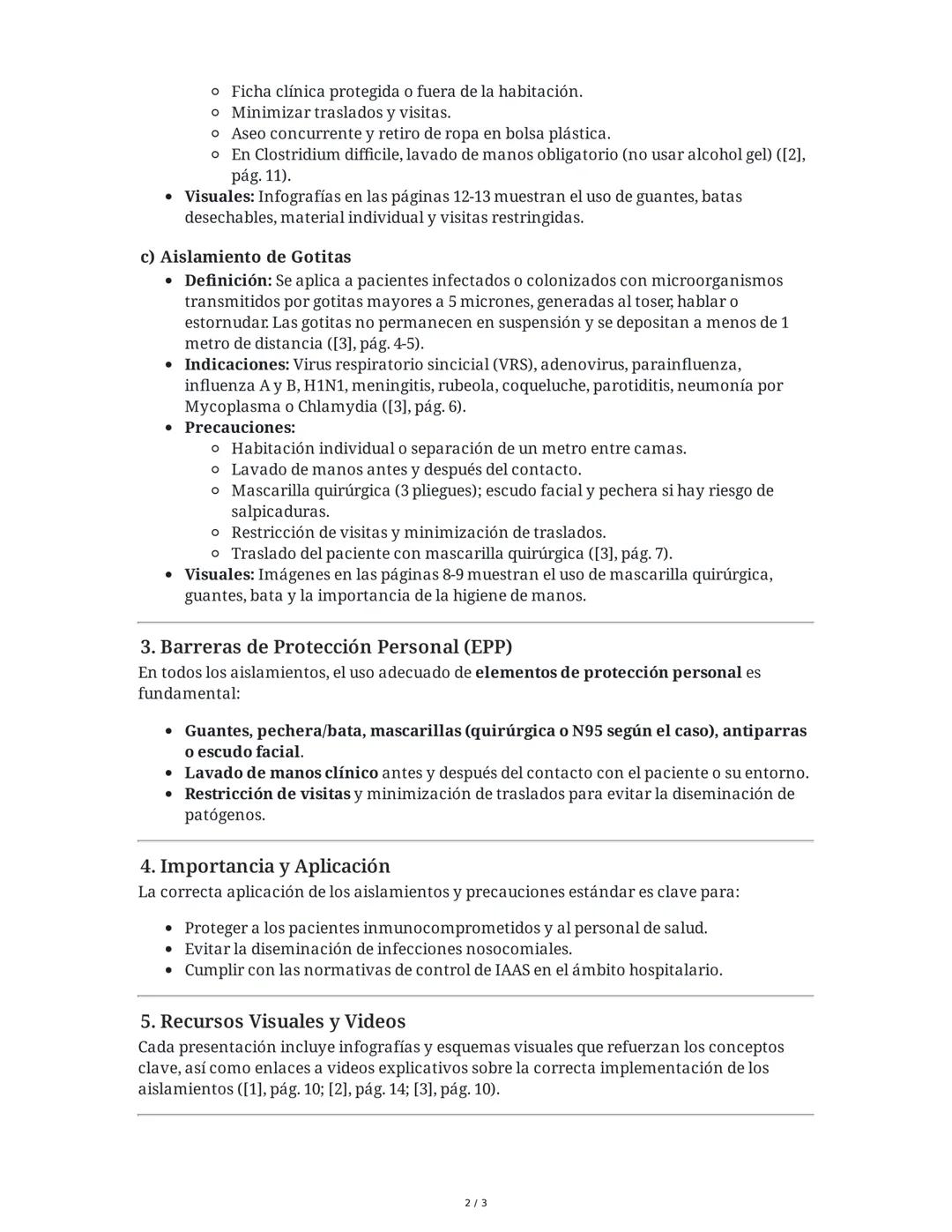 Unidad 3: Aislamientos - Resumen Integral
La Unidad 3 del Módulo 3 de Control y Prevención de IAAS, impartida por la profesora
Roxana Masafi