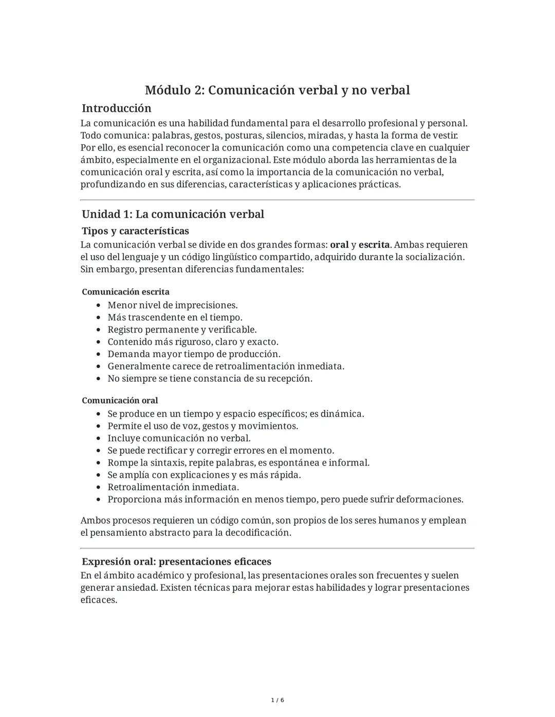 Módulo 2: Comunicación verbal y no verbal

Introducción
La comunicación es una habilidad fundamental para el desarrollo profesional y person