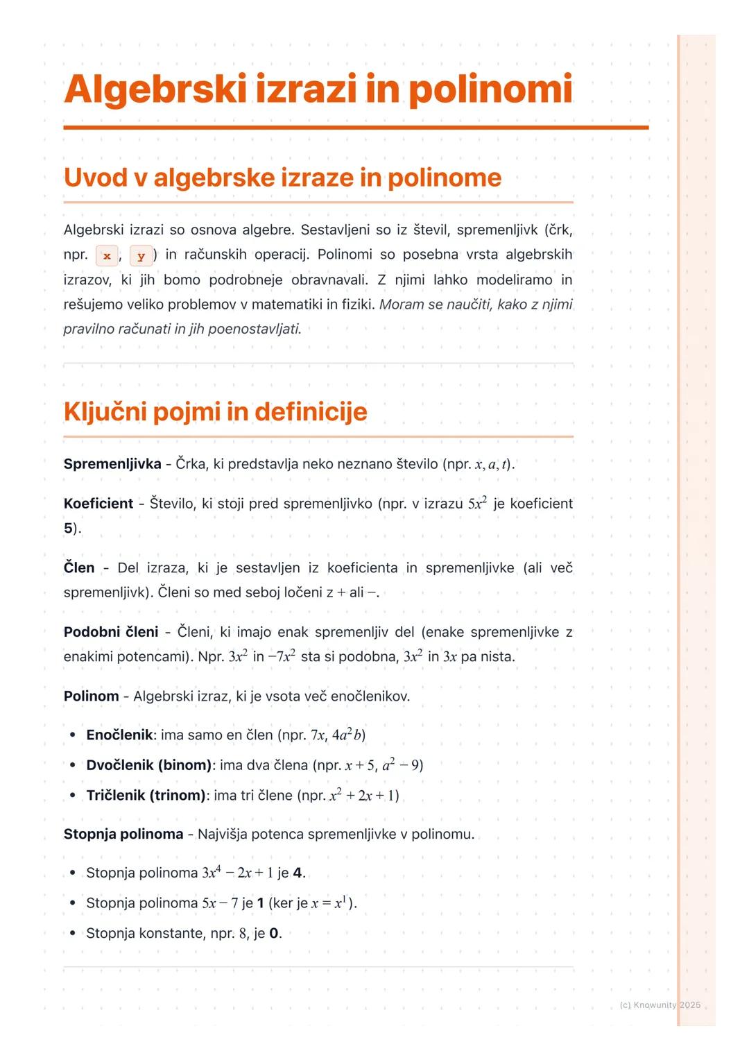 # Algebrski izrazi in polinomi

## Uvod v algebrske izraze in polinome

Algebrski izrazi so osnova algebre. Sestavljeni so iz števil, spreme