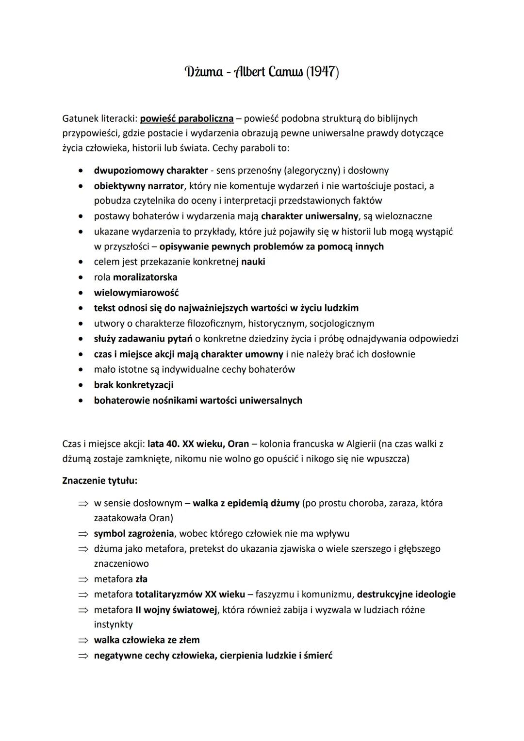 # Dżuma - Albert Camus (1947)

Gatunek literacki: powieść paraboliczna - powieść podobna strukturą do biblijnych
przypowieści, gdzie postaci