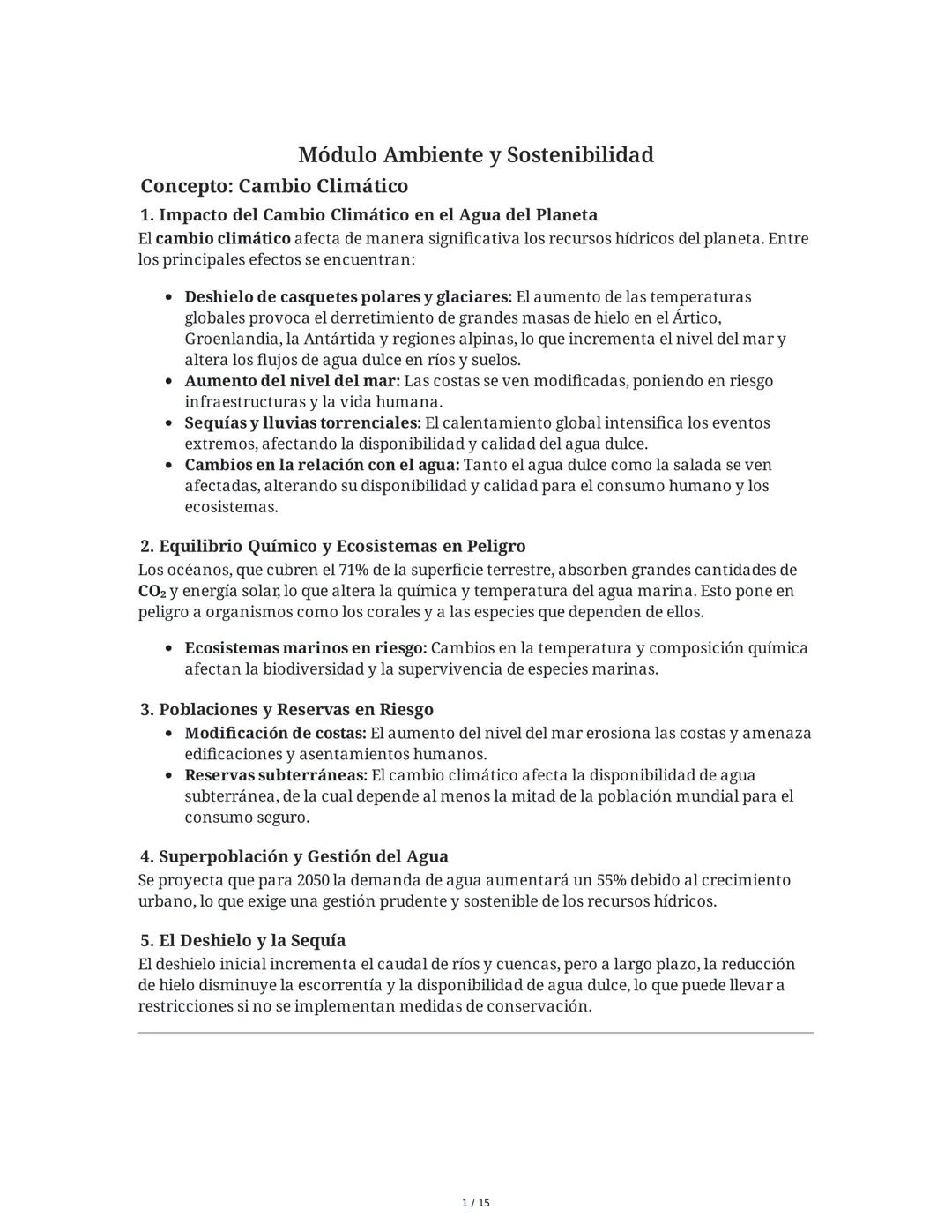 Módulo Ambiente y Sostenibilidad
Concepto: Cambio Climático
1. Impacto del Cambio Climático en el Agua del Planeta
El cambio climático afect