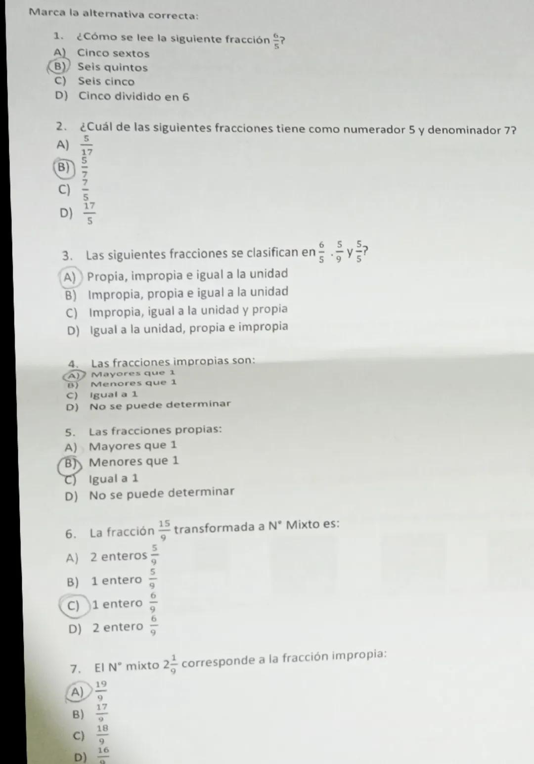 Marca la alternativa correcta:
1. ¿Cómo se lee la siguiente fracción $\frac{6}{5}$?
A) Cinco sextos
B) Seis quintos
C) Seis cinco
D) Cinco d