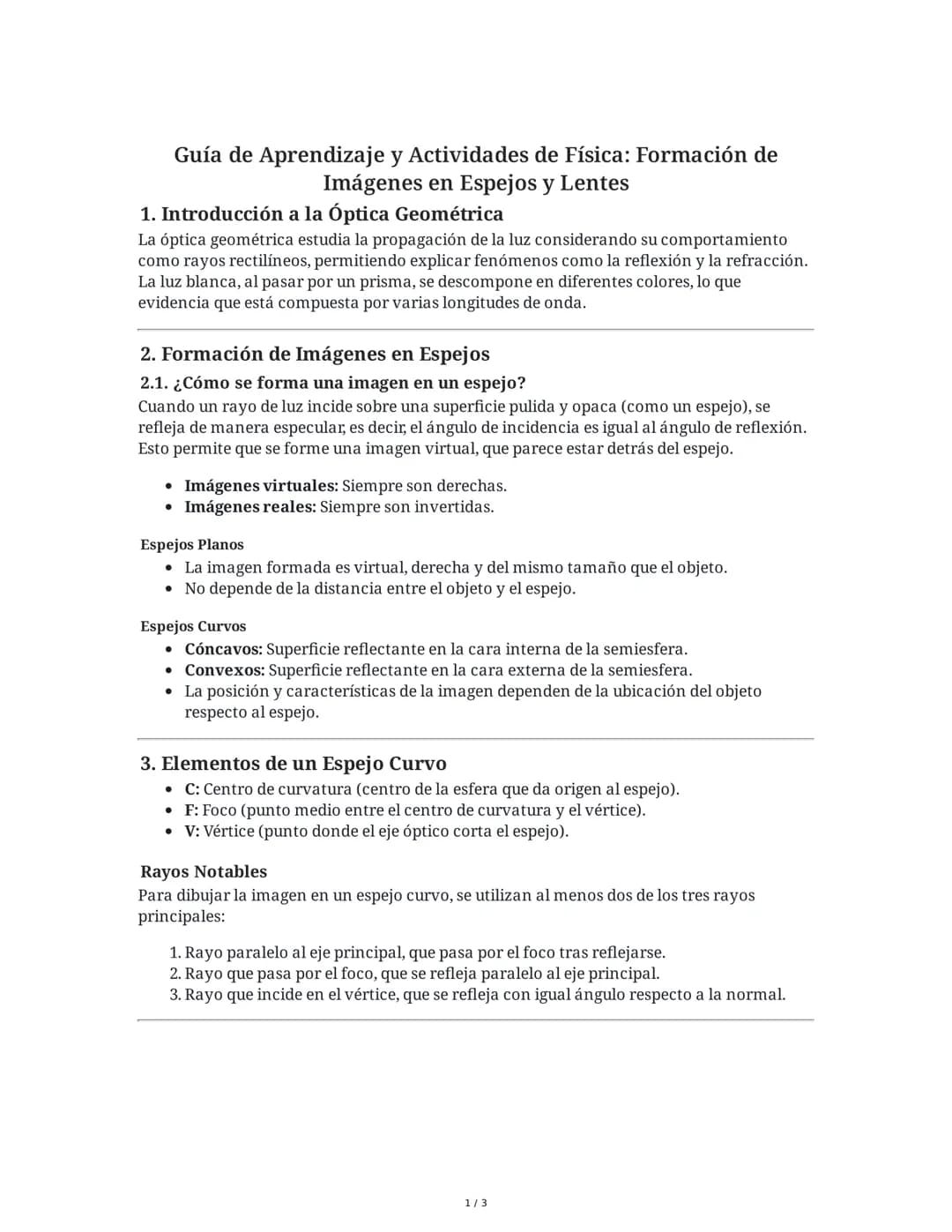Guía de Aprendizaje y Actividades de Física: Formación de
Imágenes en Espejos y Lentes
1. Introducción a la Óptica Geométrica
La óptica geom