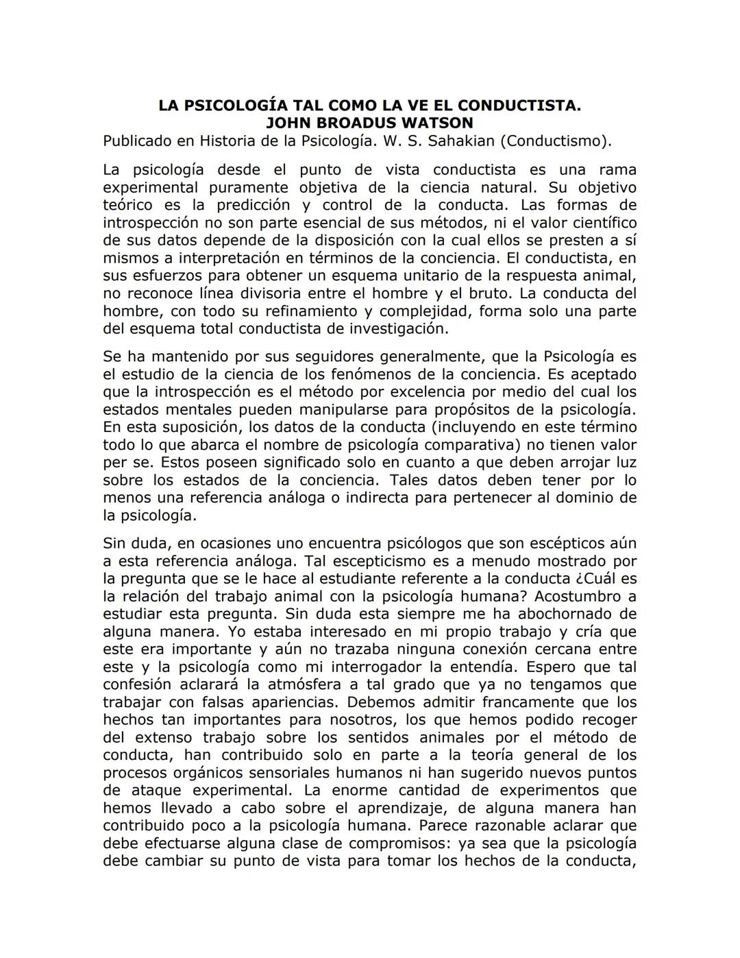 LA PSICOLOGÍA TAL COMO LA VE EL CONDUCTISTA.
JOHN BROADUS WATSON
Publicado en Historia de la Psicología. W. S. Sahakian (Conductismo).
La ps