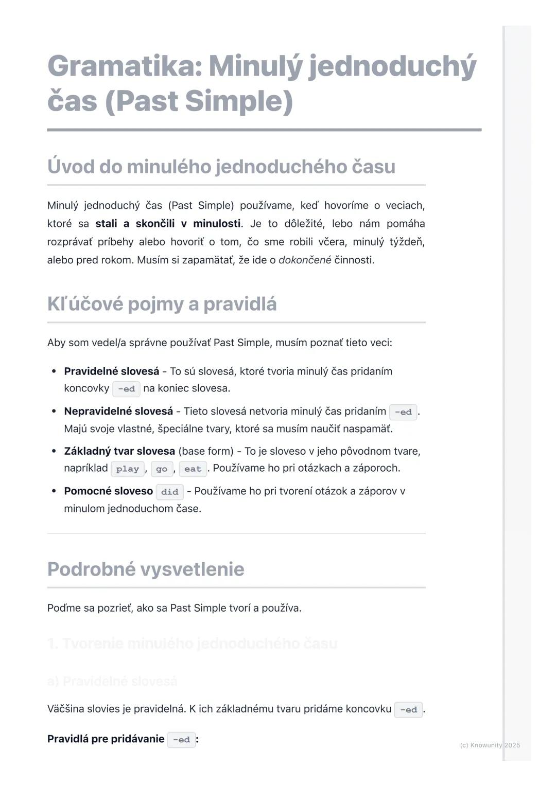 # Gramatika: Minulý jednoduchý
# čas (Past Simple)

Úvod do minulého jednoduchého času

Minulý jednoduchý čas (Past Simple) používame, keď h