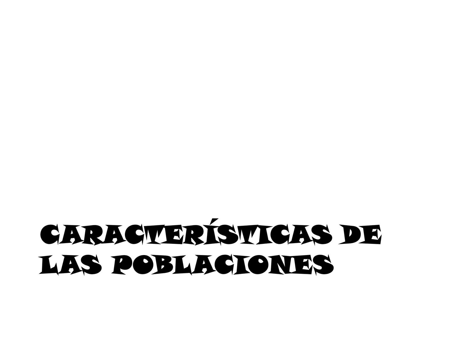 Dinámica de poblaciones y
comunidades.

Describir las características propias de una población y los factores que la regulan:
* densidad y a