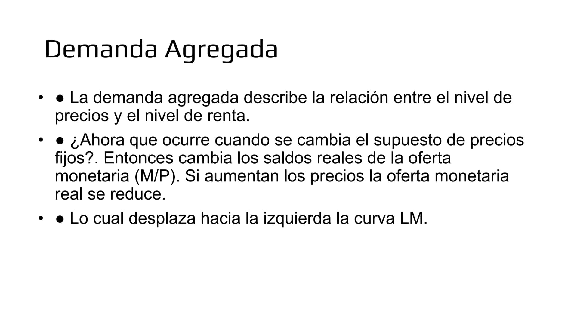 ## Modelo IS-LM # Demanda de bienes

- Ahora veremos como las políticas macroeconómicas afectan la demanda agregada y por
lo tanto, el produ