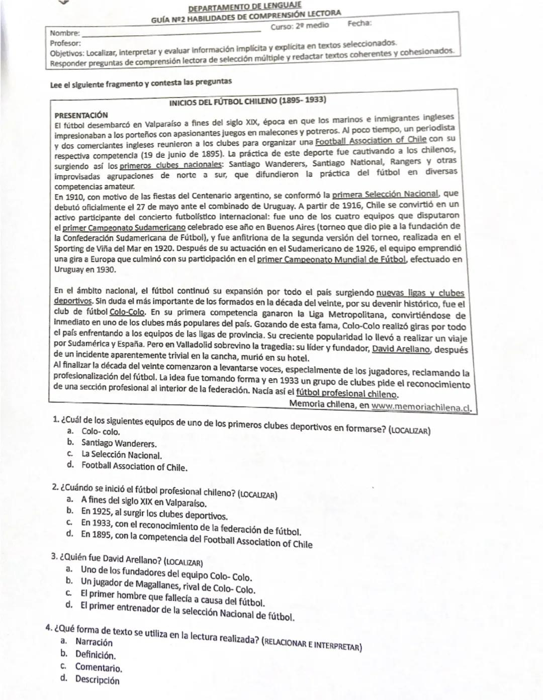Nombre:
Profesor:
DEPARTAMENTO DE LENGUAJE
GUÍA Nº2 HABILIDADES DE COMPRENSIÓN LECTORA
Curso: 2º medio
Fecha:
Objetivos: Localizar, interpre