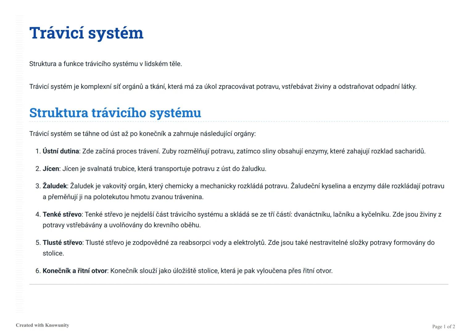 Trávicí systém
Struktura a funkce trávicího systému v lidském těle.
Trávicí systém je komplexní síť orgánů a tkání, která má za úkol zpracov