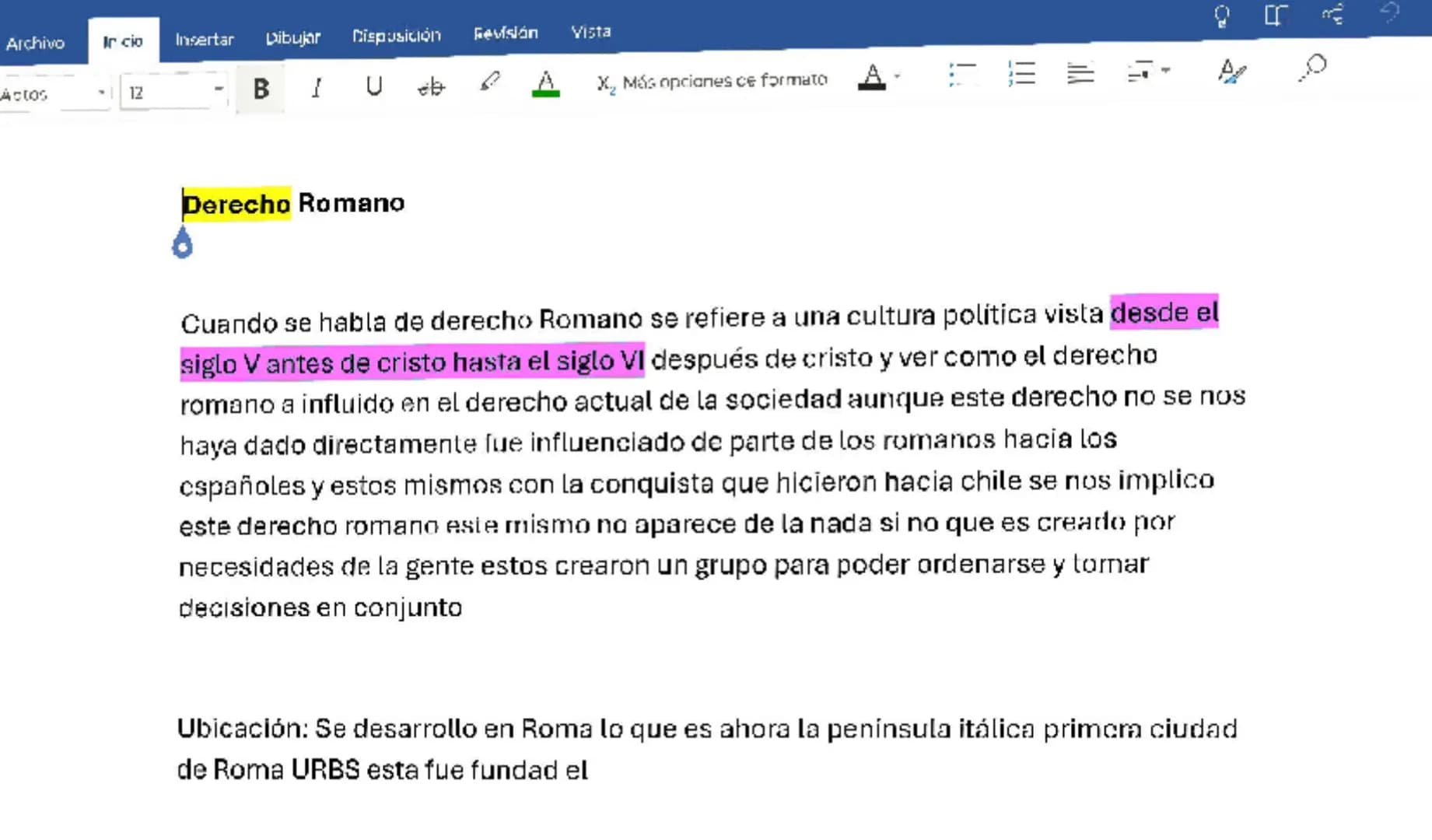 Archivo
Ir cio
Insertar
Disposición Dibujar
Revisión
Vista
ACTOS
12
B I U
X, Más opciones ce formato
A
A

# Derecho Romano

Cuando se habla 