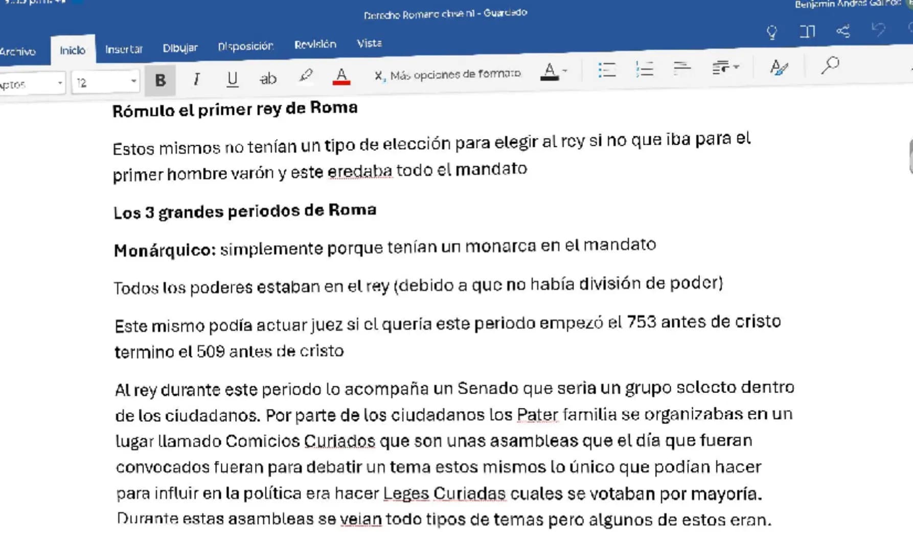 Archivo
Ir cio
Insertar
Disposición Dibujar
Revisión
Vista
ACTOS
12
B I U
X, Más opciones ce formato
A
A

# Derecho Romano

Cuando se habla 