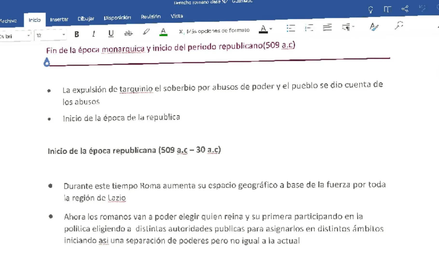 Archivo
Ir cio
Insertar
Disposición Dibujar
Revisión
Vista
ACTOS
12
B I U
X, Más opciones ce formato
A
A

# Derecho Romano

Cuando se habla 