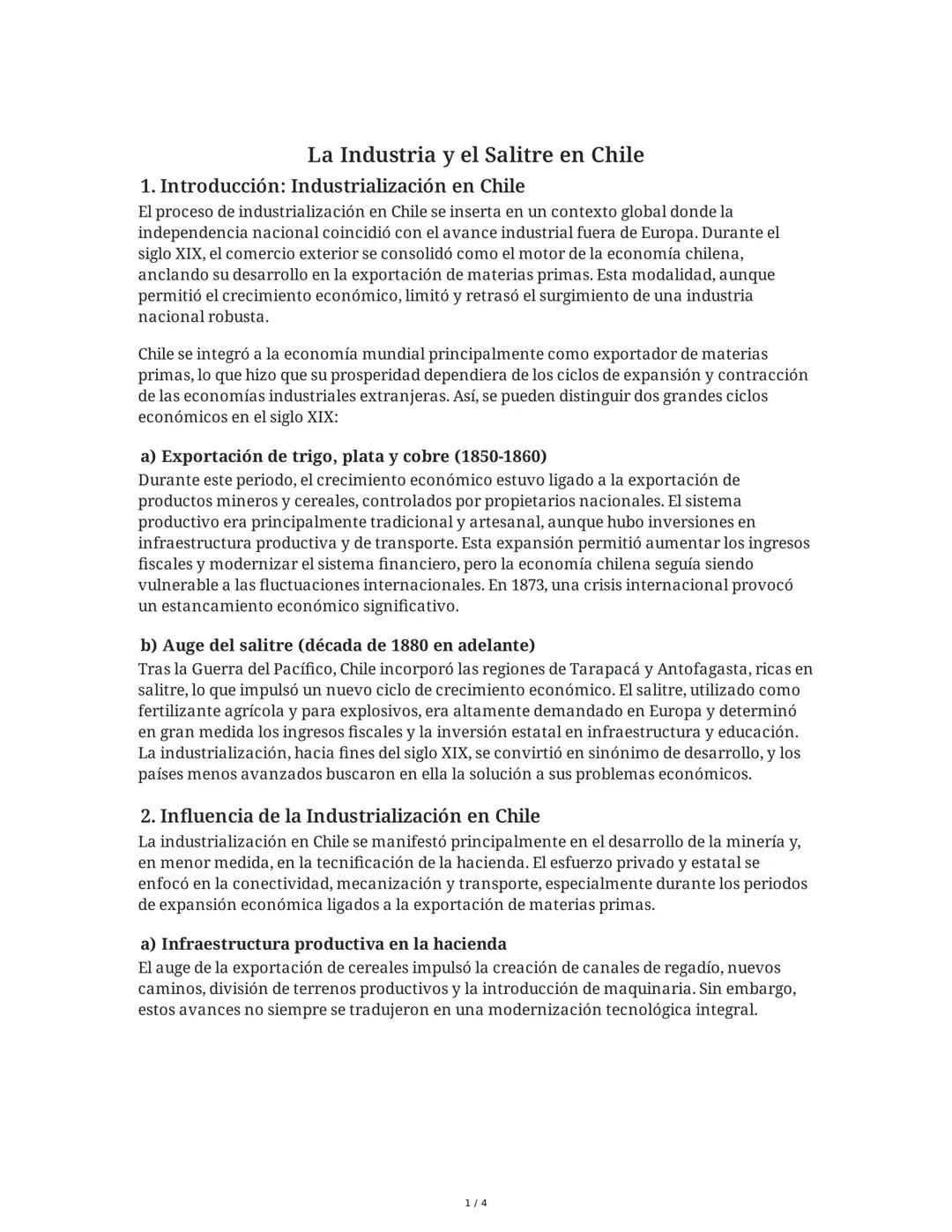 La Industria y el Salitre en Chile
1. Introducción: Industrialización en Chile
El proceso de industrialización en Chile se inserta en un con