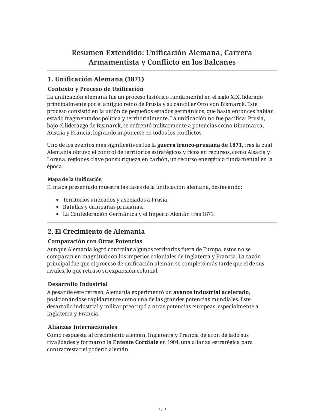 Resumen Extendido: Unificación Alemana, Carrera
Armamentista y Conflicto en los Balcanes
1. Unificación Alemana (1871)
Contexto y Proceso de