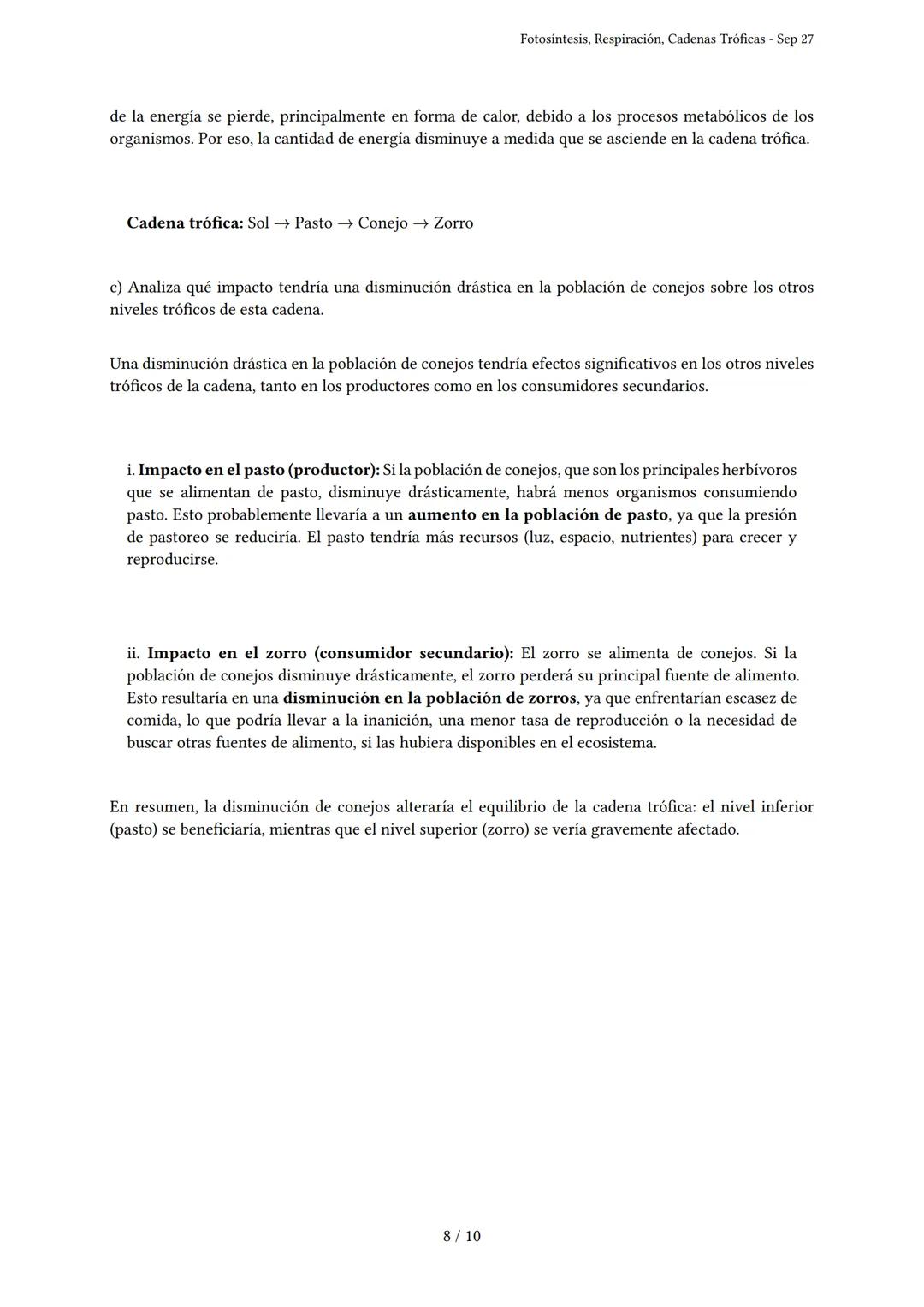 # Fotosíntesis, Respiración, Cadenas Tróficas

Generado por Florencia González - Sep 27

Descripción: Este examen cubre fotosíntesis, respir