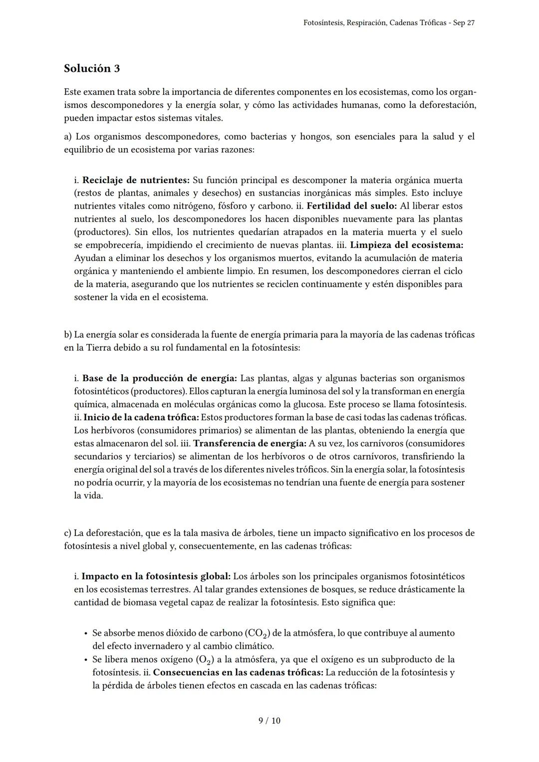 # Fotosíntesis, Respiración, Cadenas Tróficas

Generado por Florencia González - Sep 27

Descripción: Este examen cubre fotosíntesis, respir