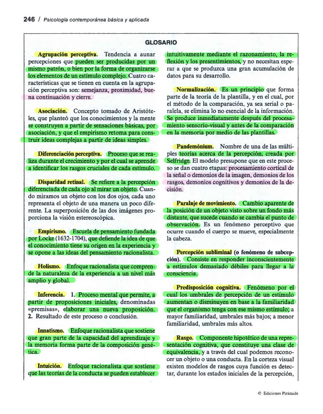 # GLOSARIO
Cinestesia (o kinestesia). Literalmente signi-
fica sentido del movimiento, aunque también in-
cluye el sentido estático de posi