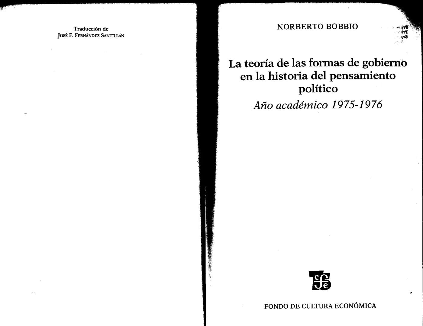 Traducción de
JOSÉ F. FERNÁNDEZ SANTILLÁN
NORBERTO BOBBIO
La teoría de las formas de gobierno
en la historia del pensamiento
político
Año