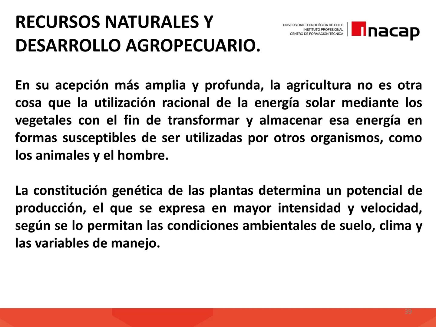 # INTRODUCCIÓN A
# SISTEMAS PRODUCTIVOS
# AGRÍCOLAS (AGO311)
UNIVERSIDAD TECNOLÓGICA DE CHILE
INSTITUTO PROFESIONAL
CENTRO DE FORMACIÓN T