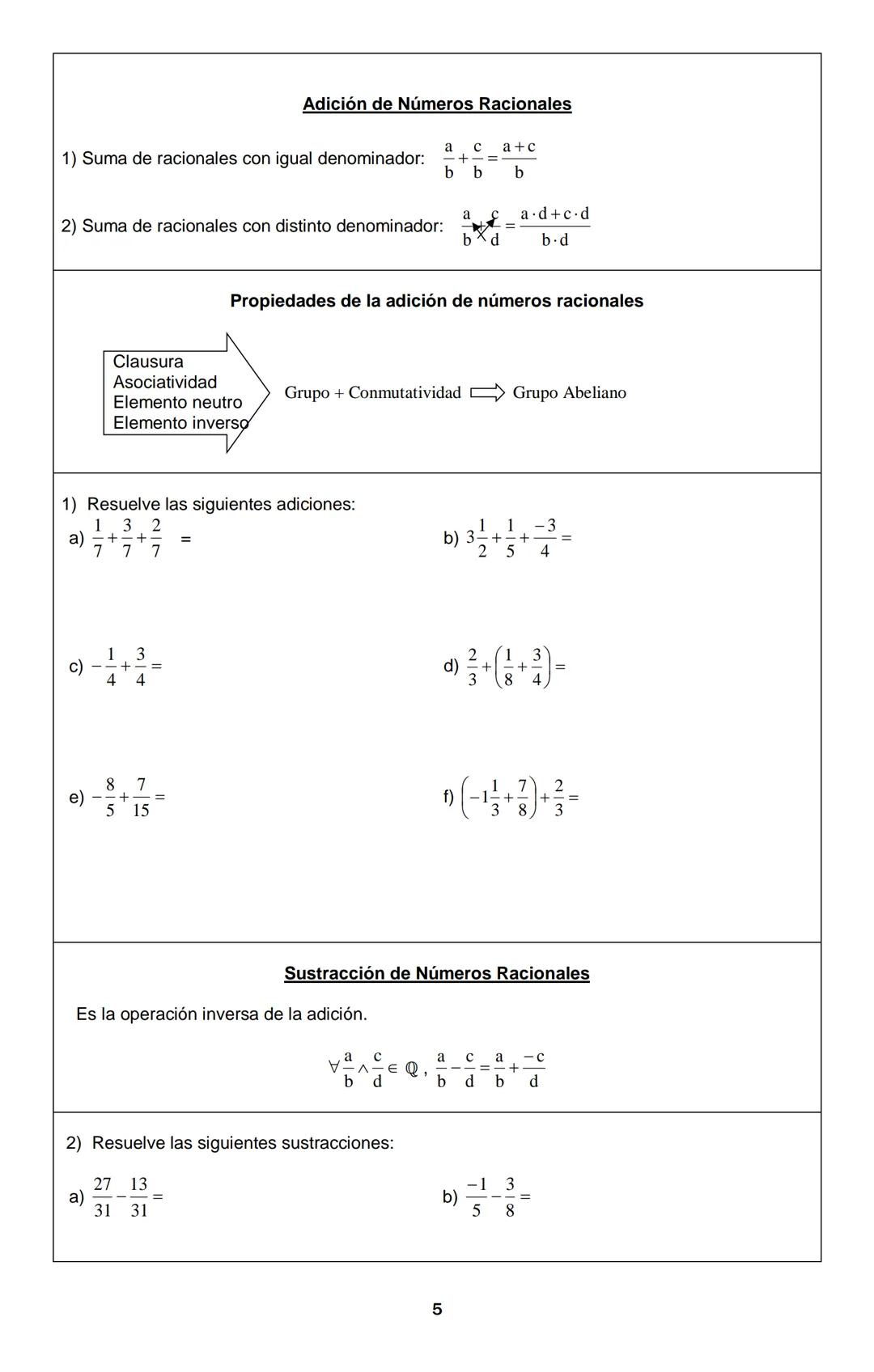 --- OCR Start ---
El conjunto de todas las fracciones equivalentes entre sí, se llama clase de equivalencia.
Cada clase es sólo un número ll