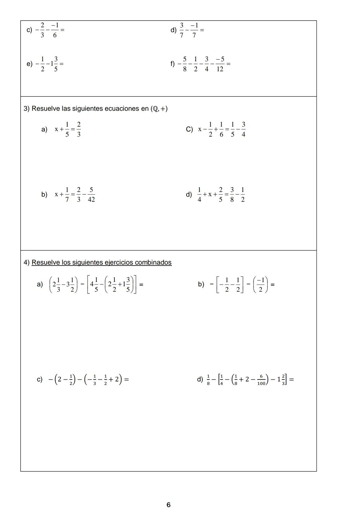 --- OCR Start ---
El conjunto de todas las fracciones equivalentes entre sí, se llama clase de equivalencia.
Cada clase es sólo un número ll