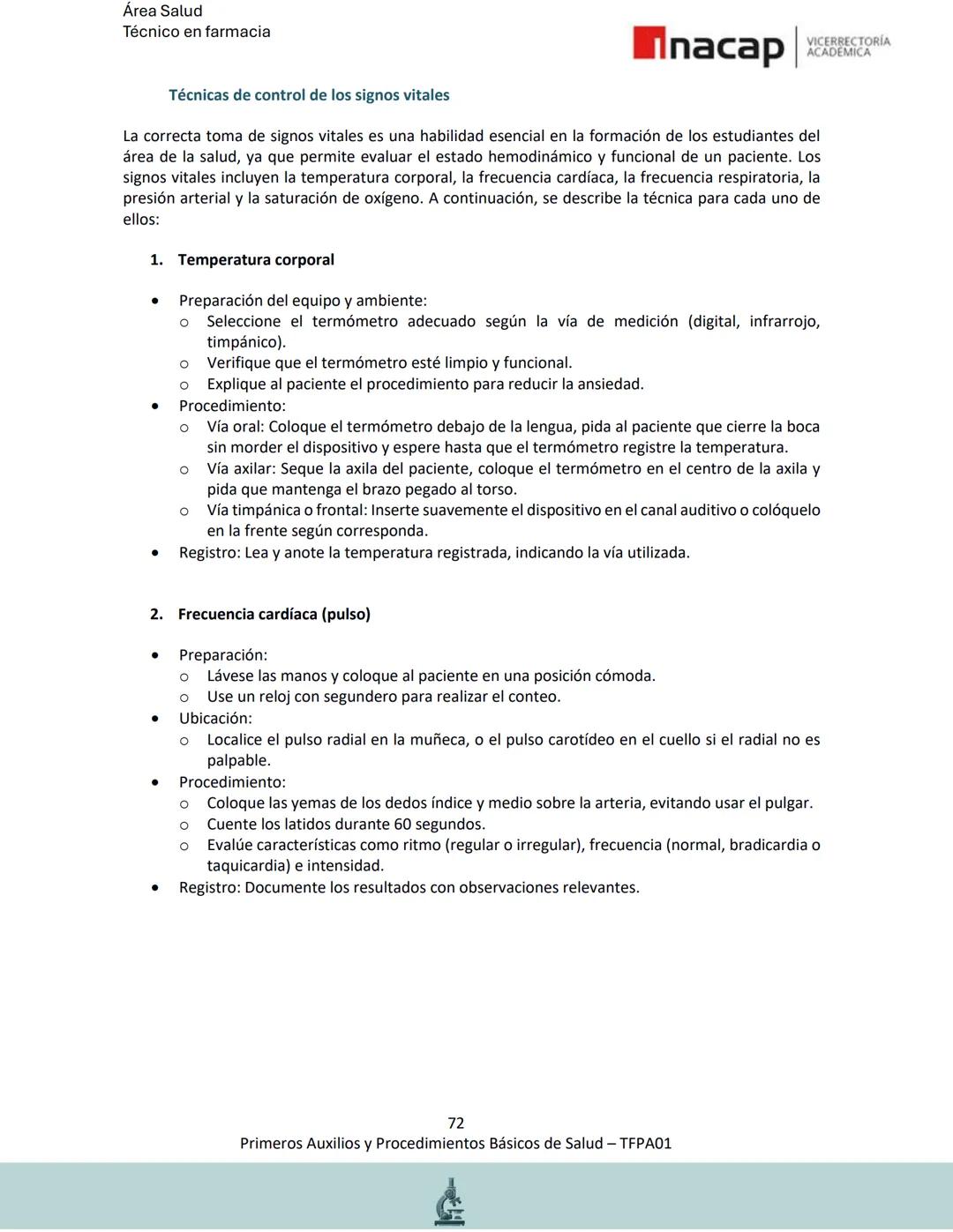 # Área Salud
Carrera Técnico en Farmacia
# Inacap VICERRECTORÍA
ACADEMICA
H
8
# MANUAL ESTUDIANTE
Primeros Auxilios y
Procedimientos Bási