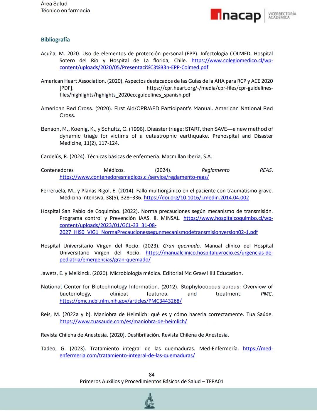 # Área Salud
Carrera Técnico en Farmacia
# Inacap VICERRECTORÍA
ACADEMICA
H
8
# MANUAL ESTUDIANTE
Primeros Auxilios y
Procedimientos Bási