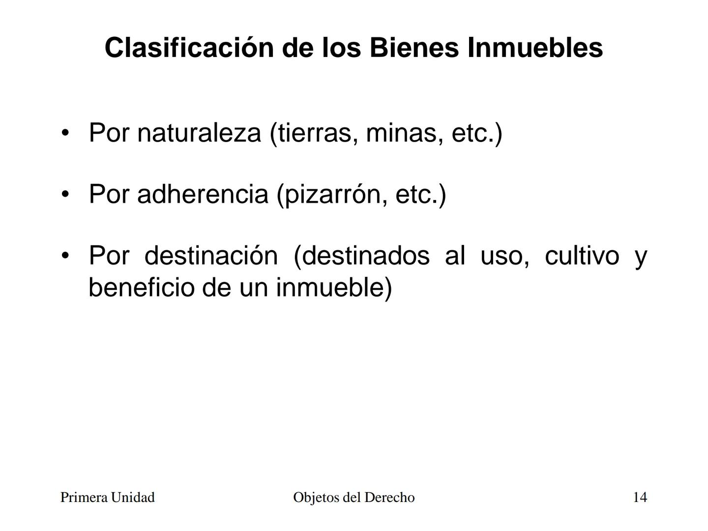 # Objetos del Derecho
(Cosas - Bienes) • Cosa es todo lo que existe, excepto las
personas
• Es decir, es todo aquello que tiene existencia