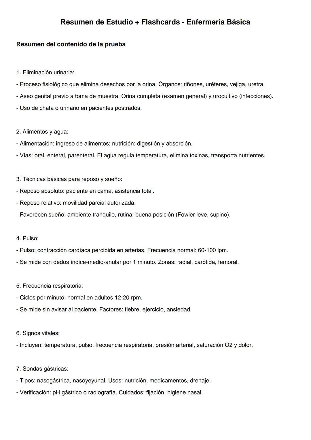 # Resumen de Estudio + Flashcards - Enfermería Básica
Resumen del contenido de la prueba
1. Eliminación urinaria:
- Proceso fisiológico q
