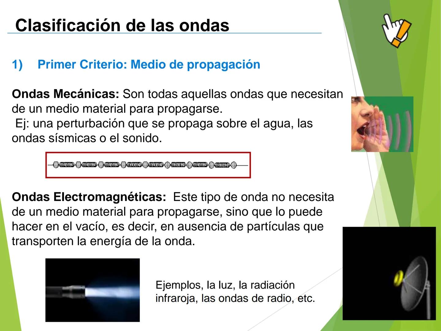 Diapasón
Flauta
Violín
Gong
Unidad 1: Ondas y Sonido
1. Ondas y sus características. Aprendizajes esperados
• Comprender el concepto d