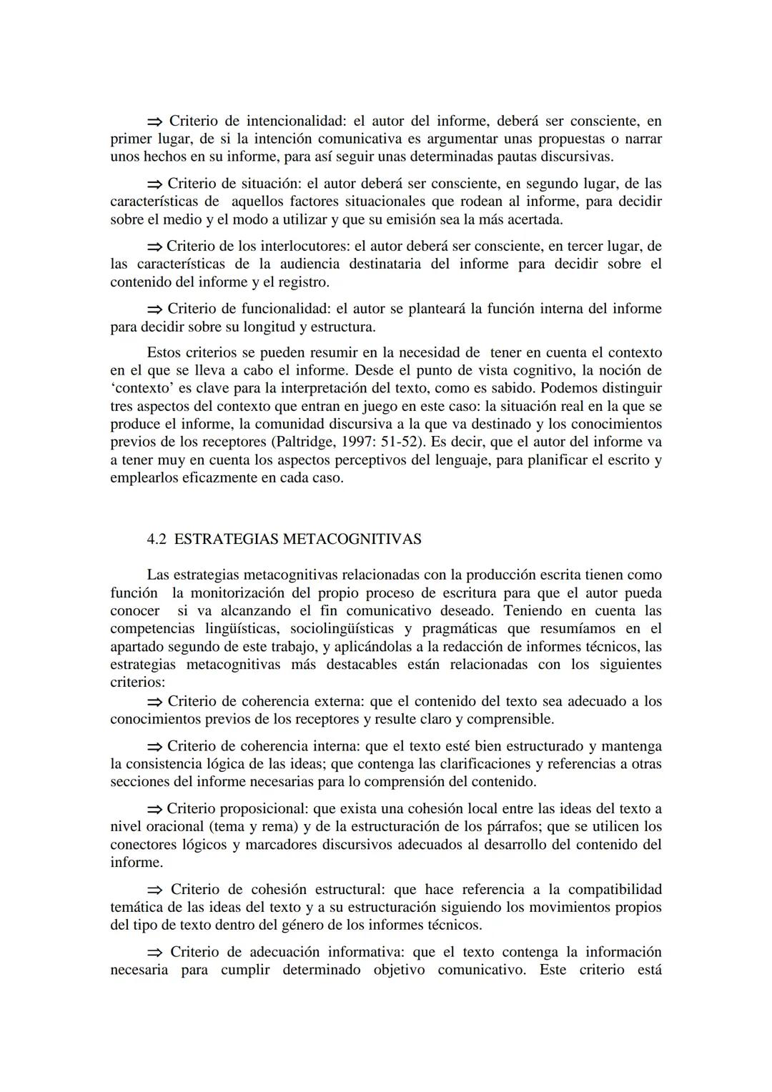 (2006) Revista de Lenguas para Fines Específicos
ISSN: 0213-0610. D.L.G.C.298-1993. pgs 133-150
ESTRATEGIAS METACOGNITIVAS Y METALINGÜÍSTICA
