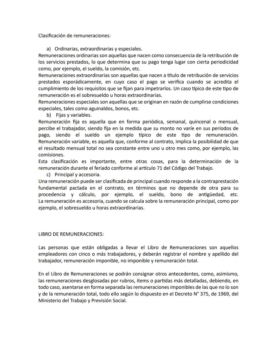 REMUNERACIONES
ARTICULO 7 del Código del Trabajo:
Contrato individual de trabajo es una convención por la cual el empleador y el trabajador