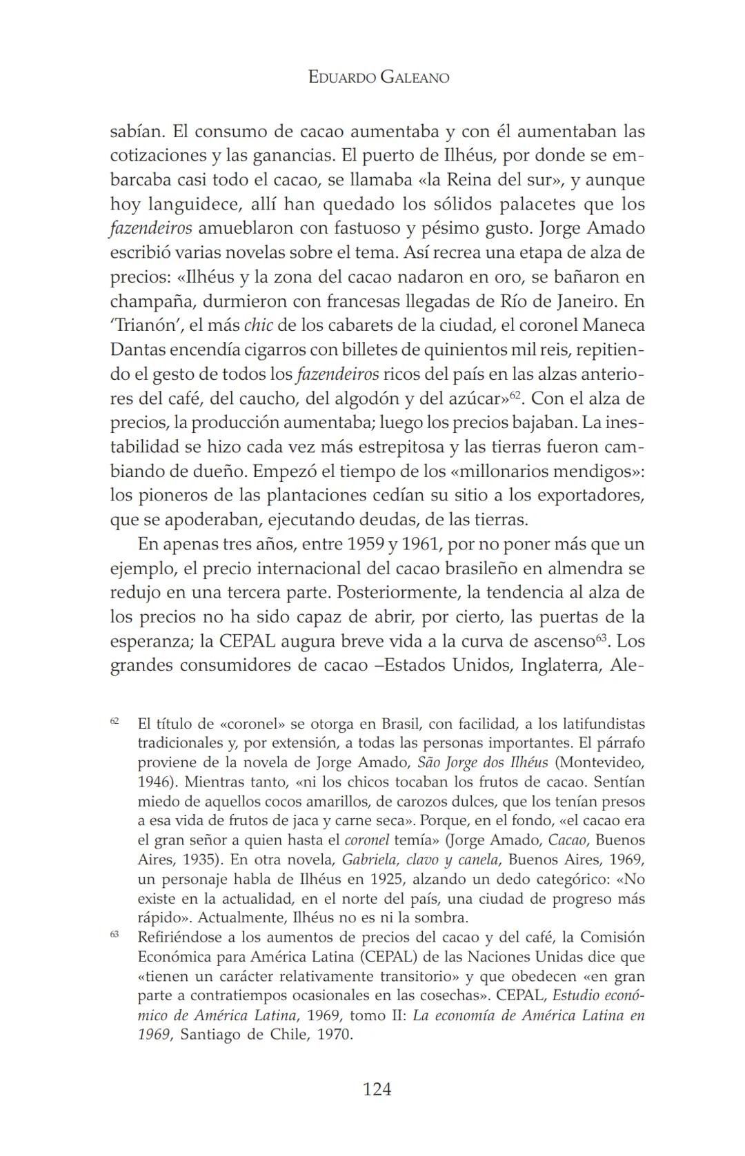 NDIA fupertor
EDUARDO
GALEANO
LAS VENAS
ABIERTAS
DE AMÉRICA
LATINA
Terra flonds
FRANCISCA
C.Briteran
Exterieses
Ocranusoccidentaliv
448
Cham