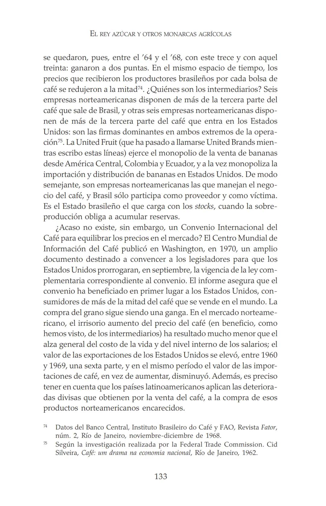 NDIA fupertor
EDUARDO
GALEANO
LAS VENAS
ABIERTAS
DE AMÉRICA
LATINA
Terra flonds
FRANCISCA
C.Briteran
Exterieses
Ocranusoccidentaliv
448
Cham