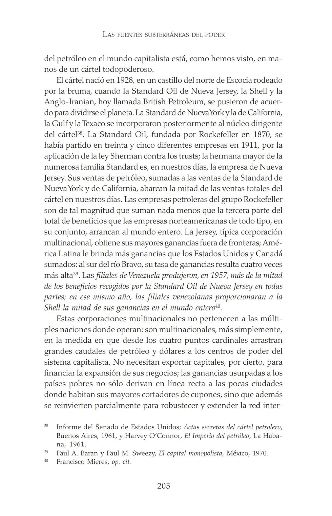 NDIA fupertor
EDUARDO
GALEANO
LAS VENAS
ABIERTAS
DE AMÉRICA
LATINA
Terra flonds
FRANCISCA
C.Briteran
Exterieses
Ocranusoccidentaliv
448
Cham