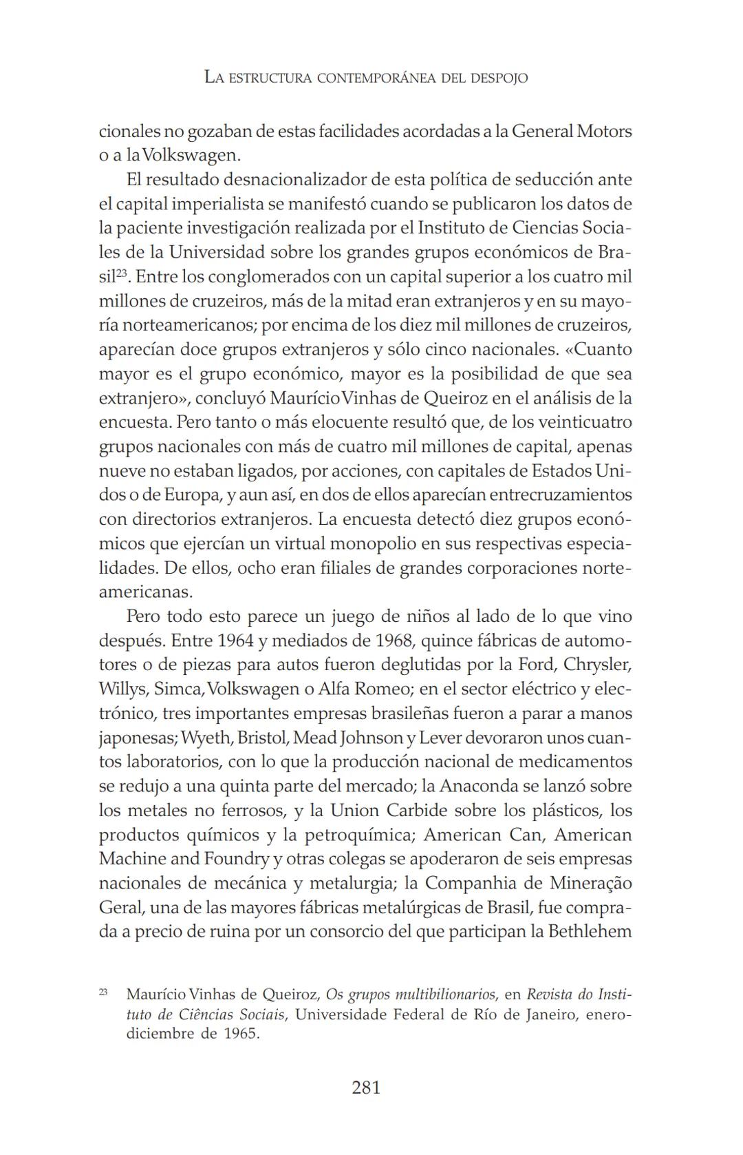 NDIA fupertor
EDUARDO
GALEANO
LAS VENAS
ABIERTAS
DE AMÉRICA
LATINA
Terra flonds
FRANCISCA
C.Briteran
Exterieses
Ocranusoccidentaliv
448
Cham