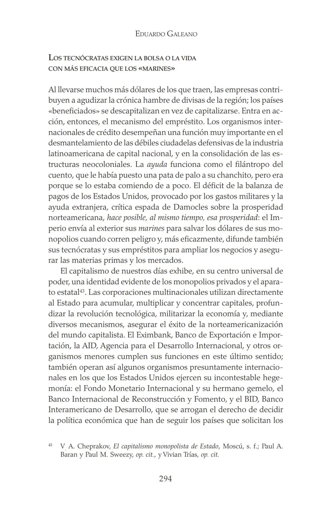 NDIA fupertor
EDUARDO
GALEANO
LAS VENAS
ABIERTAS
DE AMÉRICA
LATINA
Terra flonds
FRANCISCA
C.Briteran
Exterieses
Ocranusoccidentaliv
448
Cham