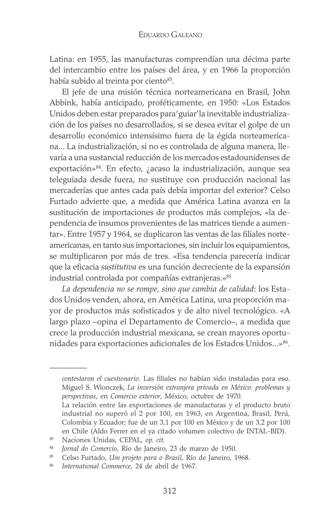 NDIA fupertor
EDUARDO
GALEANO
LAS VENAS
ABIERTAS
DE AMÉRICA
LATINA
Terra flonds
FRANCISCA
C.Briteran
Exterieses
Ocranusoccidentaliv
448
Cham