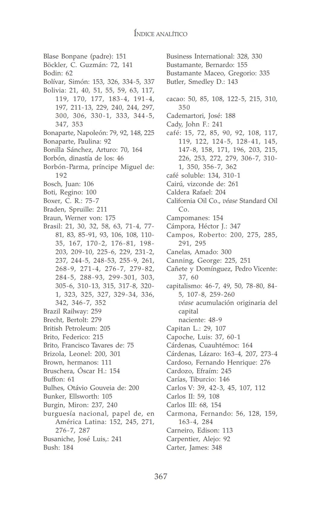NDIA fupertor
EDUARDO
GALEANO
LAS VENAS
ABIERTAS
DE AMÉRICA
LATINA
Terra flonds
FRANCISCA
C.Briteran
Exterieses
Ocranusoccidentaliv
448
Cham