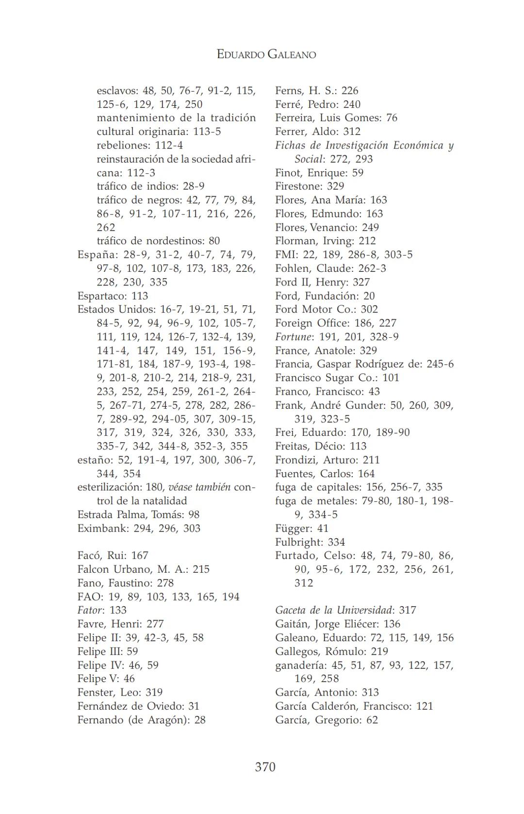 NDIA fupertor
EDUARDO
GALEANO
LAS VENAS
ABIERTAS
DE AMÉRICA
LATINA
Terra flonds
FRANCISCA
C.Briteran
Exterieses
Ocranusoccidentaliv
448
Cham