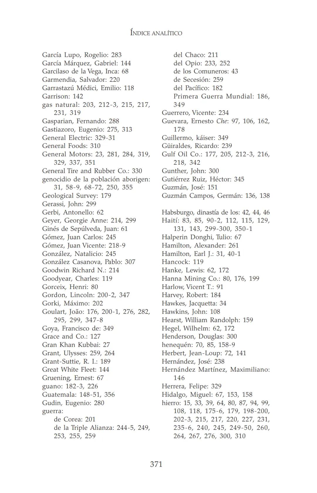 NDIA fupertor
EDUARDO
GALEANO
LAS VENAS
ABIERTAS
DE AMÉRICA
LATINA
Terra flonds
FRANCISCA
C.Briteran
Exterieses
Ocranusoccidentaliv
448
Cham