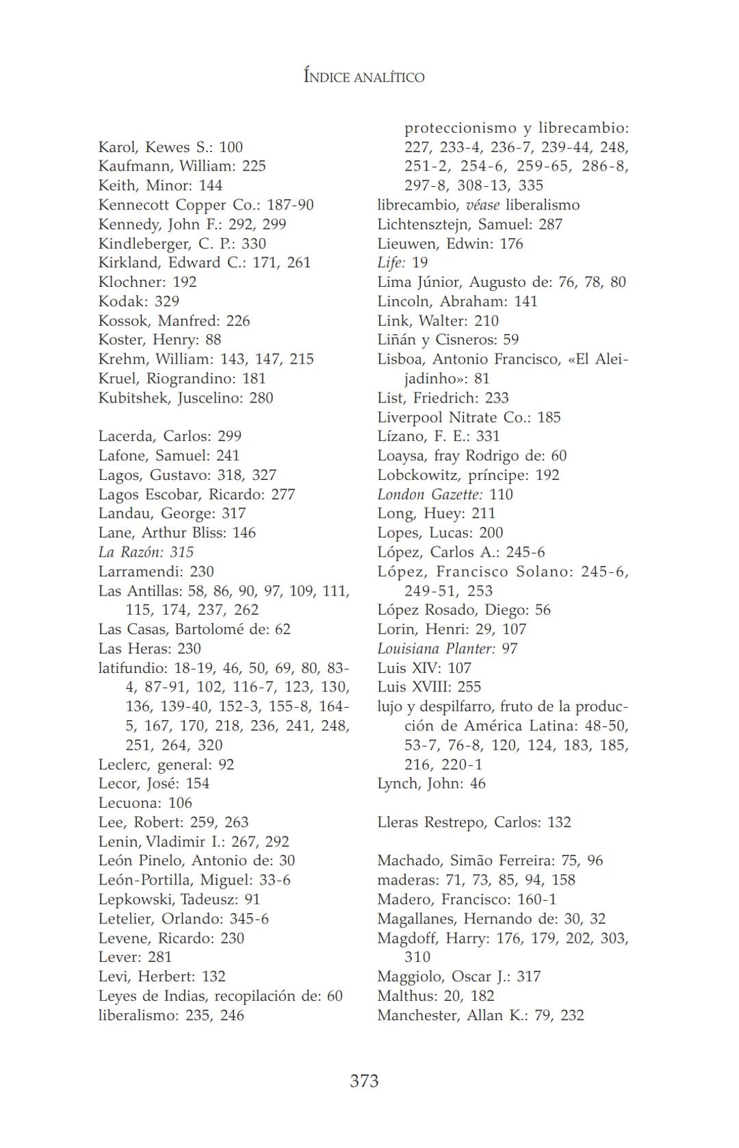 NDIA fupertor
EDUARDO
GALEANO
LAS VENAS
ABIERTAS
DE AMÉRICA
LATINA
Terra flonds
FRANCISCA
C.Briteran
Exterieses
Ocranusoccidentaliv
448
Cham