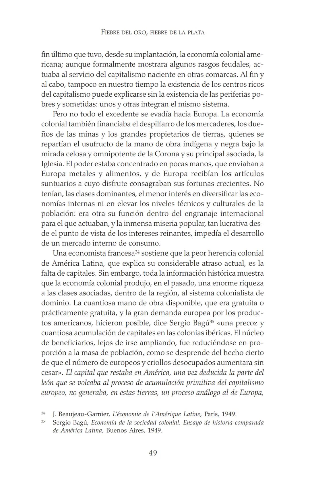 NDIA fupertor
EDUARDO
GALEANO
LAS VENAS
ABIERTAS
DE AMÉRICA
LATINA
Terra flonds
FRANCISCA
C.Briteran
Exterieses
Ocranusoccidentaliv
448
Cham