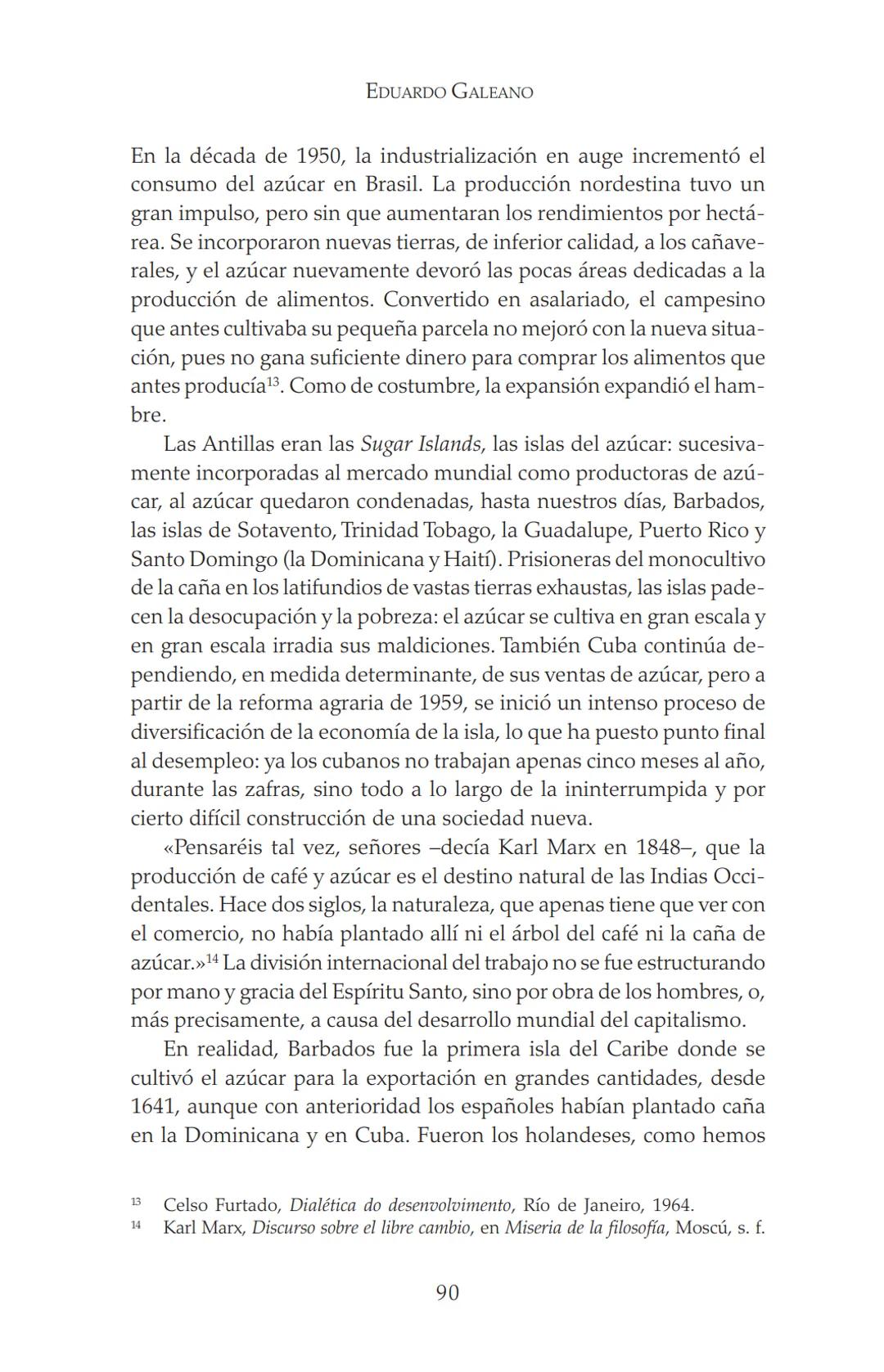 NDIA fupertor
EDUARDO
GALEANO
LAS VENAS
ABIERTAS
DE AMÉRICA
LATINA
Terra flonds
FRANCISCA
C.Briteran
Exterieses
Ocranusoccidentaliv
448
Cham