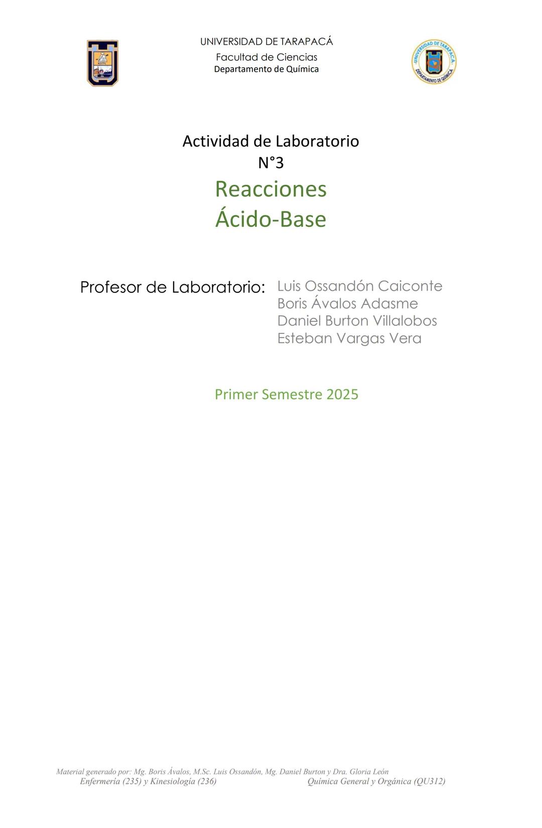 UNIVERSIDAD DE TARAPACÁ
Facultad de Ciencias
Departamento de Química
Actividad de Laboratorio
N°3
Reacciones
Ácido-Base
Profesor de Laborato