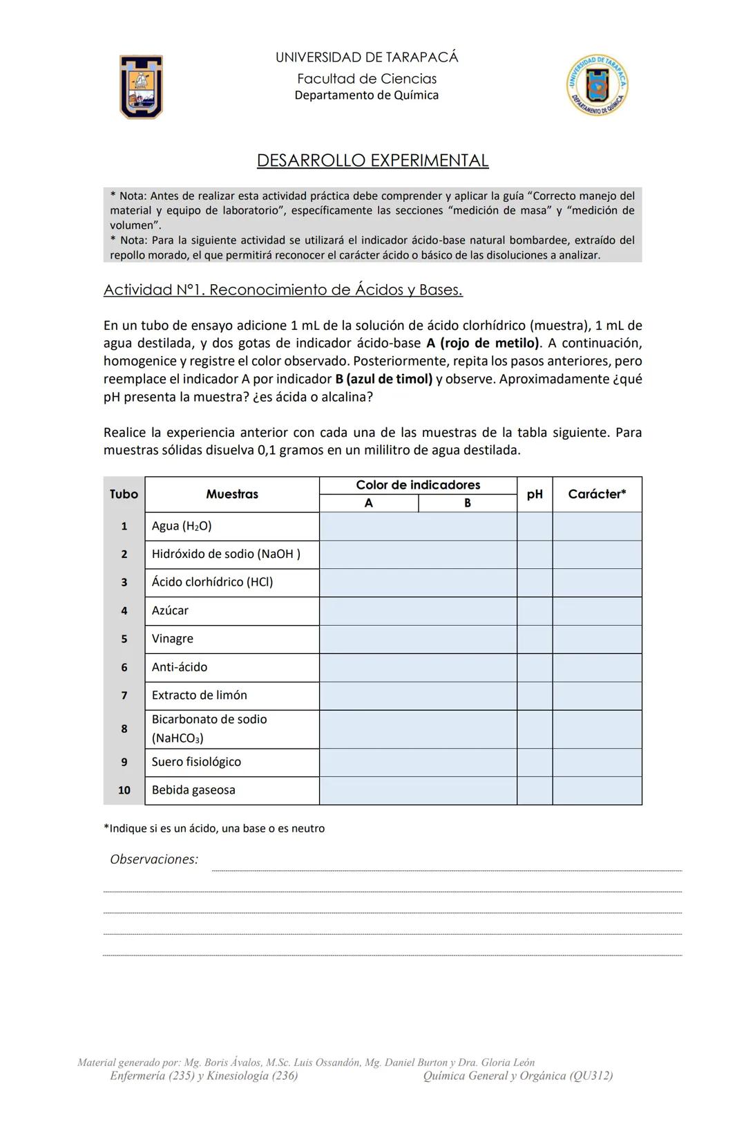 UNIVERSIDAD DE TARAPACÁ
Facultad de Ciencias
Departamento de Química
Actividad de Laboratorio
N°3
Reacciones
Ácido-Base
Profesor de Laborato
