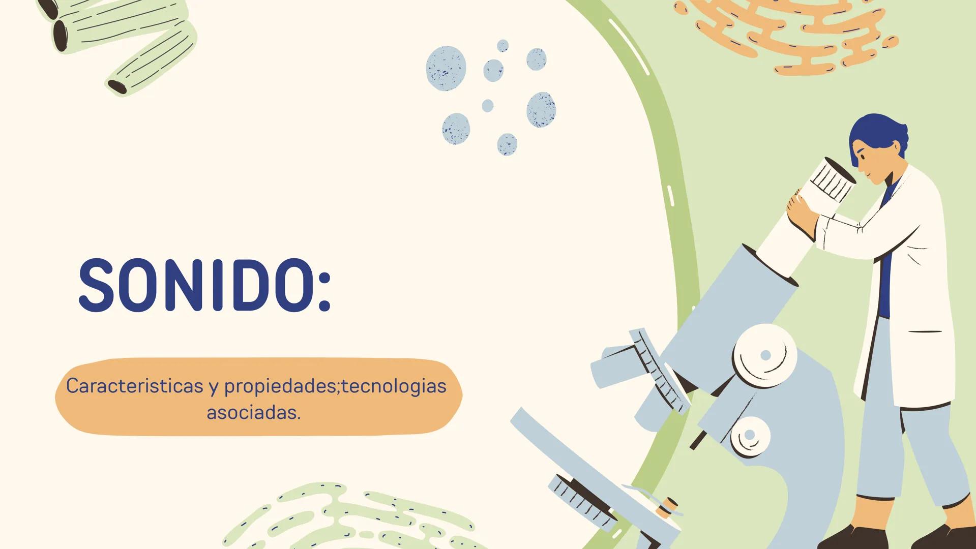 # SONIDO:
Características y propiedades;tecnologías asociadas. --- OCR Start ---
:las propiedades de la
onda sonora
1. **Reflexión del soni