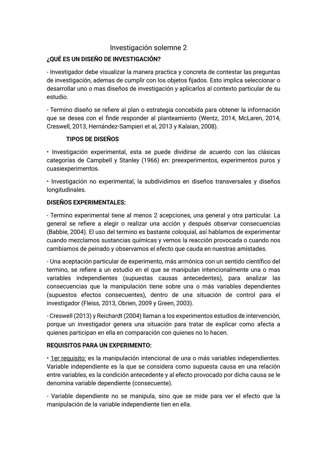 # Investigación solemne 2
## ¿QUÉ ES UN DISEÑO DE INVESTIGACIÓN?
- Investigador debe visualizar la manera práctica y concreta de contestar