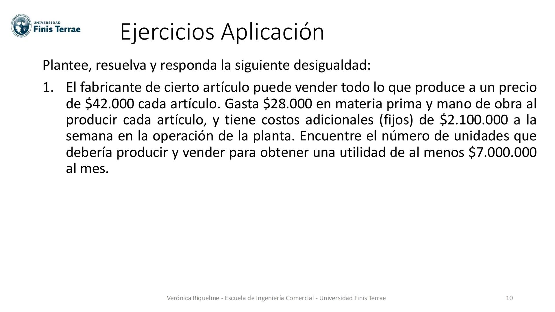 # Apunte Docente
# Fundamentos Matemáticos
Conjuntos e intervalos.
Desigualdades lineales.
Verónica Riquelme - Escuela de Ingeniería Come