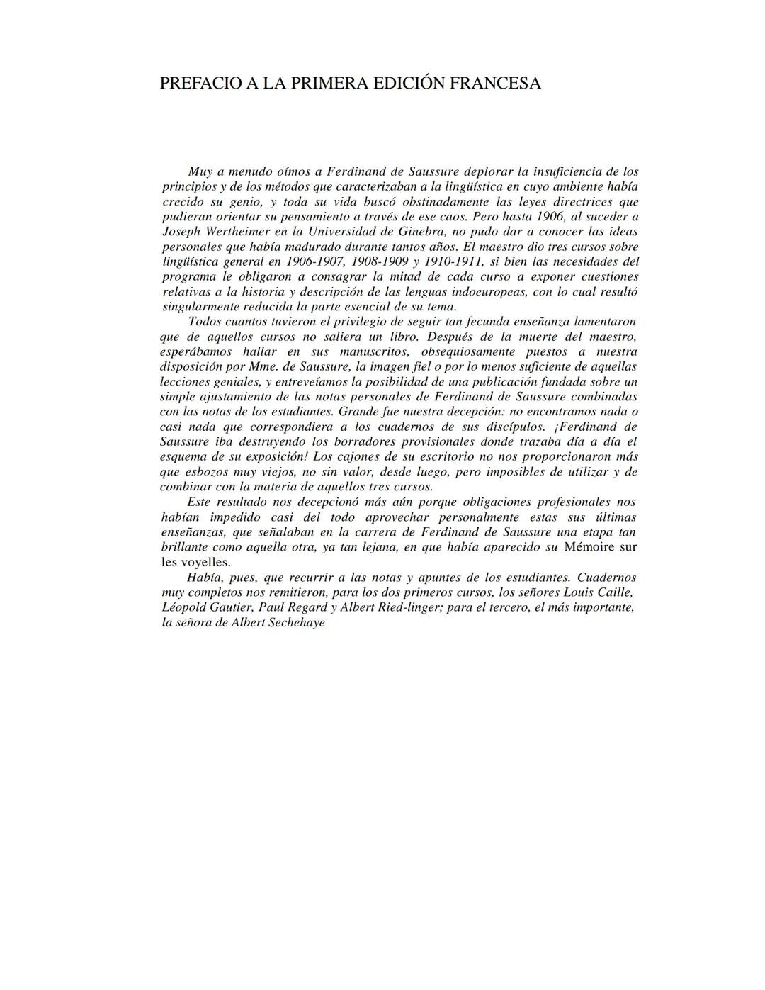 FERDINAND DE SAUSSURE
CURSO DE
LINGÜÍSTICA GENERAL
Traducción, prólogo y notas de AMADO ALONSO
VIGESIMACUARTA EDICIÓN
EDITORIAL LOSADA
L